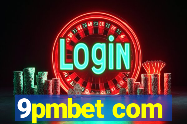 9pmbet com